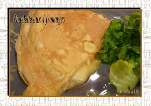 Omelette aux 4 fromages La cuisine de Lilly