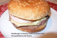 Hamburger au bacon sauce au poivre Vie quotidienne de FLaure