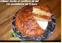 Gâteau ricotta et confiture de lait Vie quotidienne de FLaure