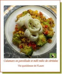 Calamars en persillade mli mlo de crales et lgumes
