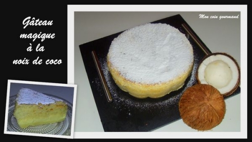 Recette gâteau magique à la noix de coco