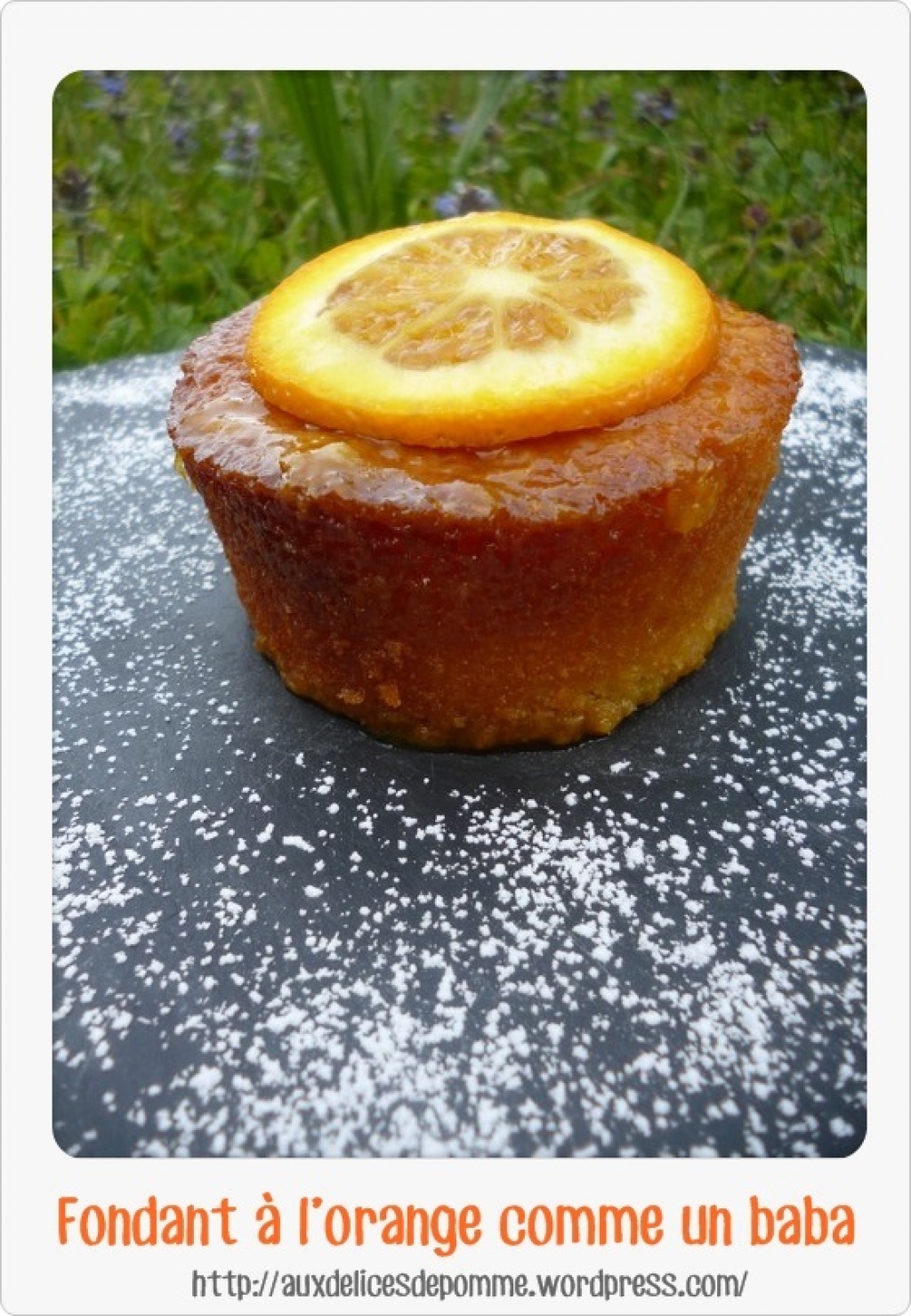 Fondant à L orange Comme Un Baba Recette fondant à l 'orange comme un baba
