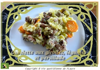 Omelette aux girolles légumes et persillade Vie quotidienne de FLaure